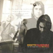 Roxette - Vulnerable