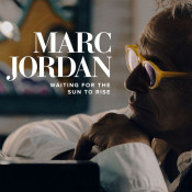 Marc Jordan - Waiting for the Sun to Rise