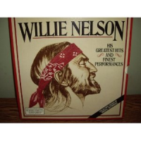 Willie Nelson - Greatest Hits And Finest Preformances