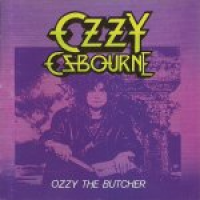 Ozzy Osbourne - Ozzy The Butcher