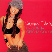 Shania Twain - I'm Gonna Getcha Good! (Mexico)
