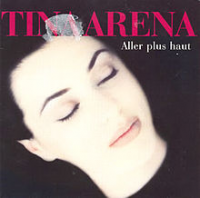Tina Arena - Aller Plus Haut