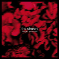 The Church - Forget Yourself