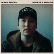 Mack Brock - Greater Things