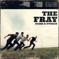 The Fray - Scars & Stories