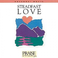 Don Moen - Steadfast Love