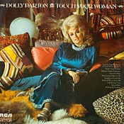 Dolly Parton - Touch Your Woman