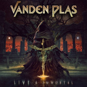 Vanden Plas - Live & Immortal