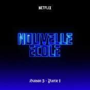 Soundtrack - Nouvelle école - Saison 3 - Partie 1