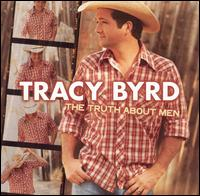 Tracy Byrd - The Truth About Men