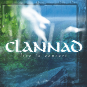 Clannad - Live in Concert