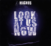Magnus - Look at us now