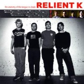 Relient K - The Anatomy of the Tongue in the Cheek