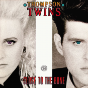 Thompson Twins - Close to the Bone