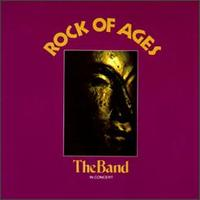 The Band - Rock Of Ages (remastered)