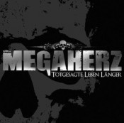Megaherz - Totgesagte Leben Länger