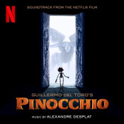 Alexandre Desplat - Guillermo del Toro's Pinocchio