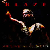Blaze - As Live as It Gets