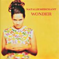 Natalie Merchant - Wonder (UK release)