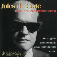 Jules De Corte - Ik Zou Wel Eens Willen Weten, 31 Luisterliedjes