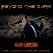 Rob Landes - Beyond The Dark (feat. Sarah Davidson-Gurney)