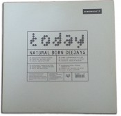 Natural Born Deejays - Today