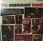 Mantovani (The Mantovani Orchestra) - The Mantovani Touch