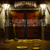 The Dandy Warhols - Odditorium Or Warlords of Mars