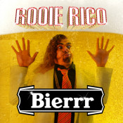 Rooie Rico - Bierrr