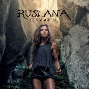 Ruslana - It’s Magical