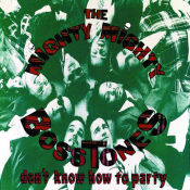 The Mighty Mighty Bosstones - Don't Know How to Party
