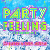 Rick Arena - Party Feeling (Gletscher-Mix)