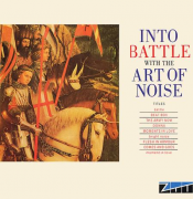 Art Of Noise - Into Battle with the Art of Noise