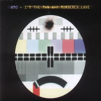 XTC - I'm The Man Who Murdered Love
