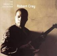 The Robert Cray Band - The Definitive Collection