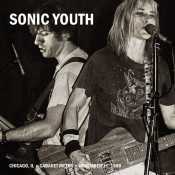 Sonic Youth - Live at Cabaret Metro 1988