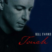 Bill Evans - Touch