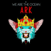 We Are The Ocean - Ark
