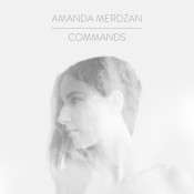 Amanda Merdzan - Commands - EP