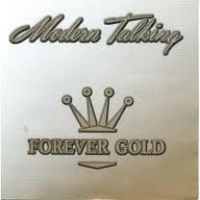 Modern Talking - Forever Gold 1 Of 2