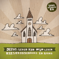 Kees Kraayenoord - Jezus, Leven Van Mijn Leven