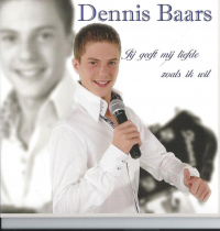 Dennis Baars - Jij geeft mij liefde zoals ik wil