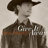 Paul Brandt - Give It Away