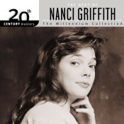 Nanci Griffith - 20th Century Masters