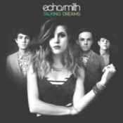 Echosmith - Talking Dreams (Deluxe edition)