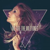 Nina (UK) - We Are The Wild Ones