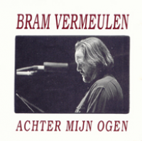 Bram Vermeulen - Achter Mijn Ogen