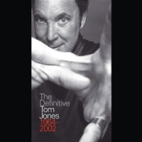 Tom Jones - The Definitive Tom Jones 1964-2002
