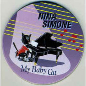 Nina Simone - My Baby Cat