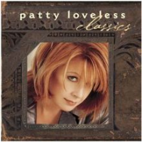 Patty Loveless - Classics